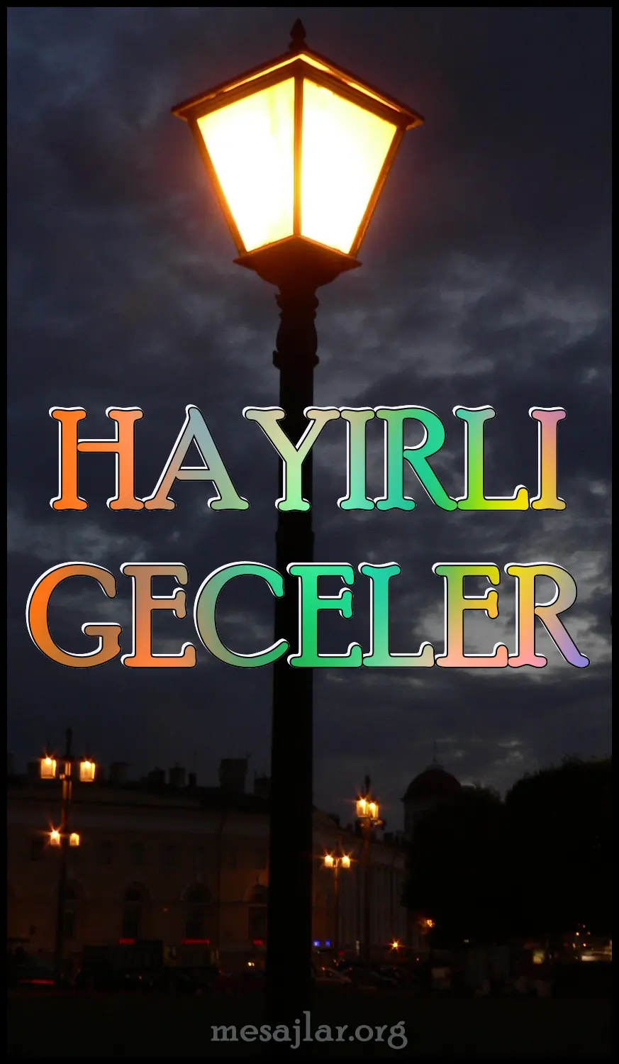 Resimli Hayırlı Geceler Mesajları Sözleri