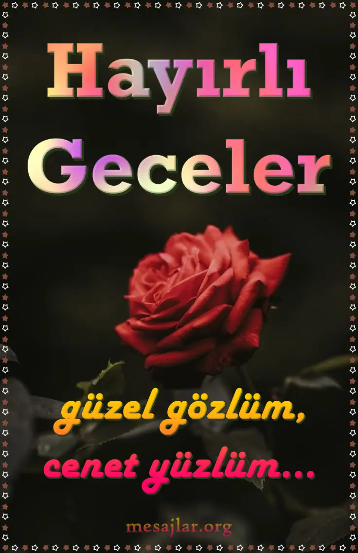 Sevgiliye Resimli Hayırlı Geceler Mesajları Sözleri