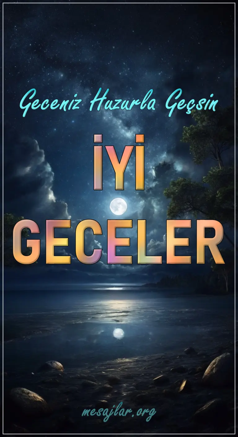 Resimli İyi Geceler Mesajları Sözleri