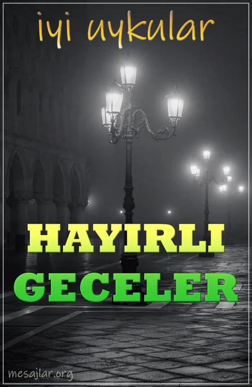 Resimli Hayırlı Geceler Mesajları Sözleri